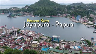Pesona Kota Jayapura Papua