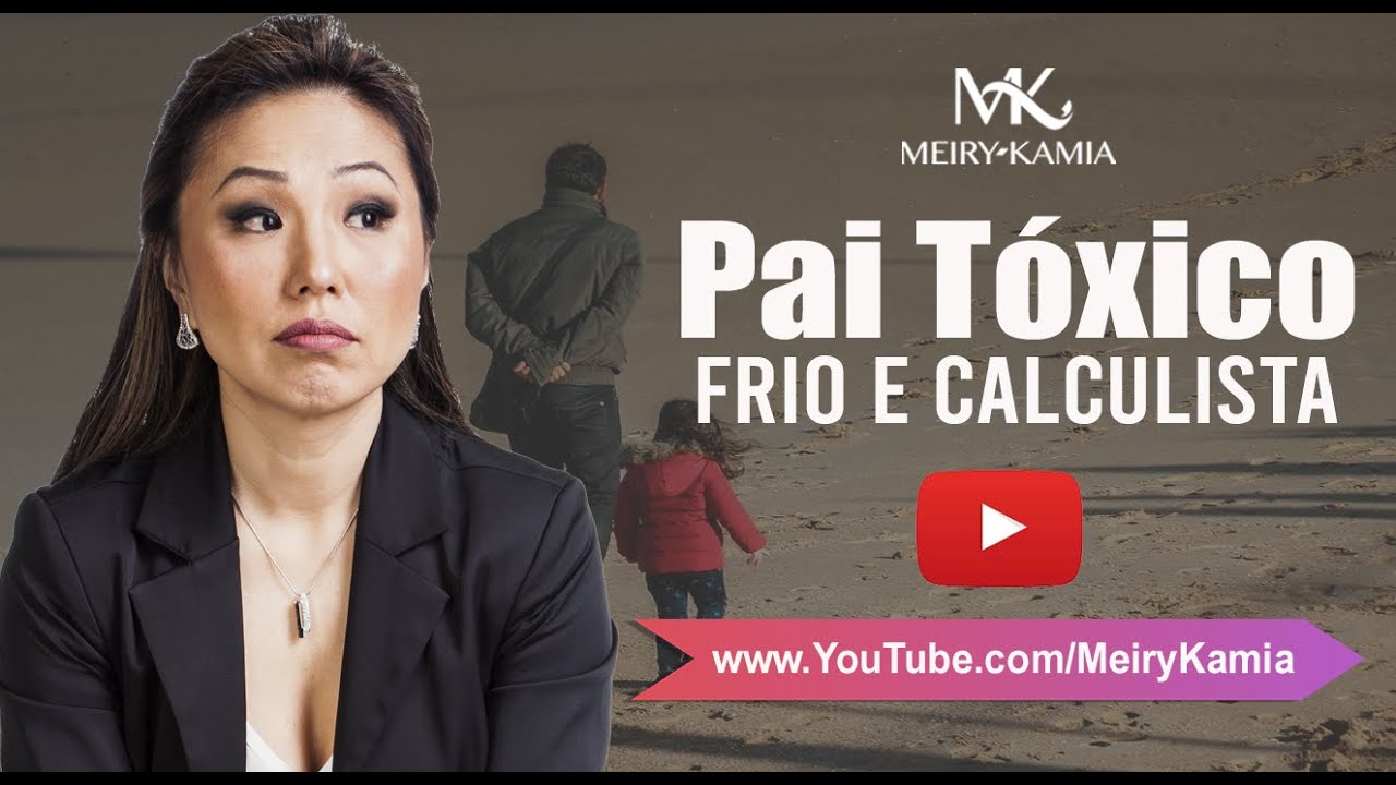 Pai tóxico, frio e calculista – Meiry Kamia responde – Nº 265