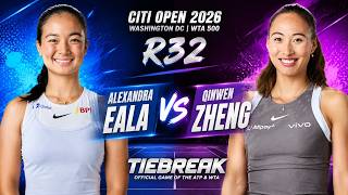Live: Alexandra Eala Vs Qinwen Zheng - Citi Open Washington 2026 Preview - R32 - Official game WTA