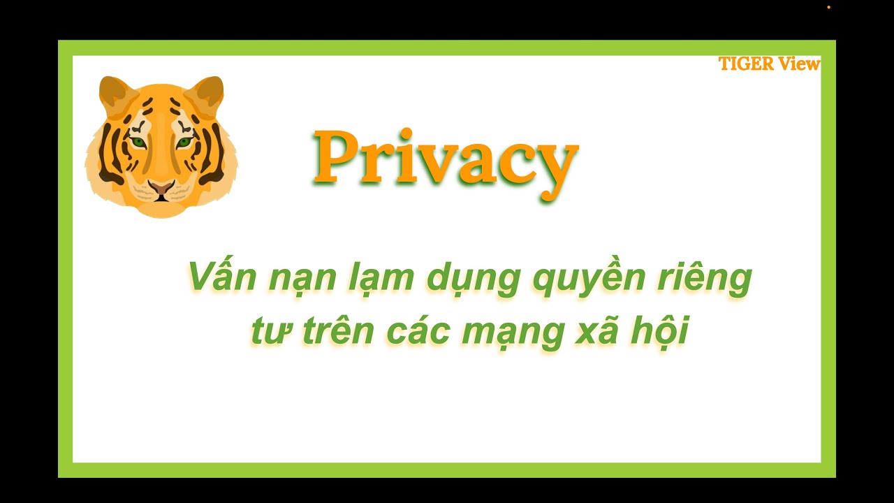 Lạm Dụng Quyền Riêng Tư Trên Mạng Xã Hội
