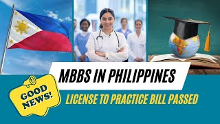 License to practice Bill Passed in Philippines for Indian medical students | New Update