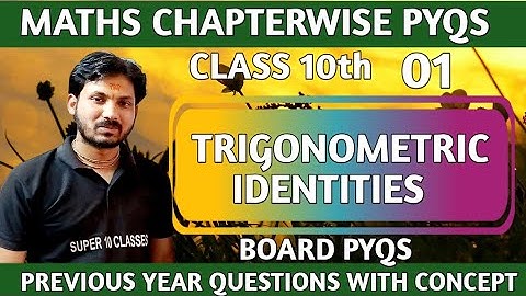 TRIGONOMETRIC IDENTITIES 01 CLASS 10 PYQS MOST IMPORTANT QUESTIONS #mathbook