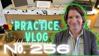 Practice Vlog 256; 05.10.24; Am Progression in Three Variations
