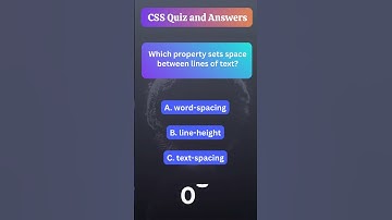CSS Quiz 37 of 1000 | Cascading Style Sheets Quiz and Answers | Web Development Skills