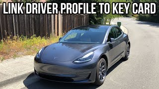 How to Link Your Driver Profile to Your Phone or Key Card for Your Tesla Model 3 or Y