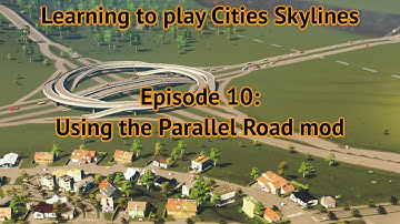Ep 10  - Using the Parallel Road Mod and creating forestry industry