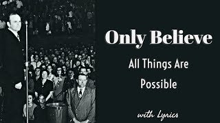 Only Believe All Things Are Possible Song