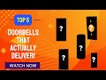 Top 5 Best Doorbells & Chimes