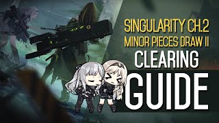 Girls' Frontline | Singularity E2-D2 "Minor Pieces Draw II" Clear Guide