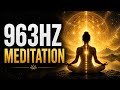 Quiet Your Mind ✨ Deep Meditation & Inner Peace | 963Hz