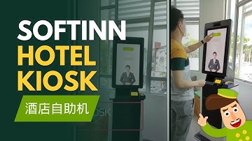 Softinn Hotel Kiosk [酒店自助机]