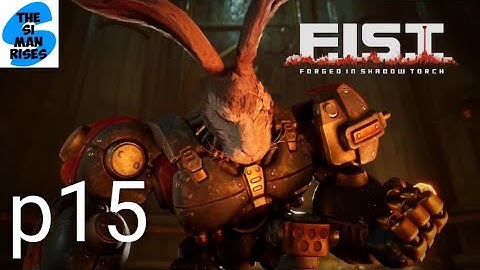 FIST: FORGED IN SHADOW TORCH - Cicero Boss Fight - Walkthrough Part 15