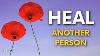 HEAL ANOTHER PERSON - Subliminal to send Good Energy and Love Remotely, Heal Loved Ones