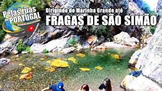 Leiria até a Praia Fluvial Fragas de São Simão - Pelas ruas de Portugal