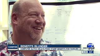 Glitch in new state computer system causes food stamp and medication delays for dozens of families