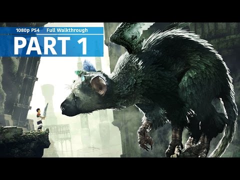 The Last Guardian Gameplay - Part 1 (PS4, 1080p) 