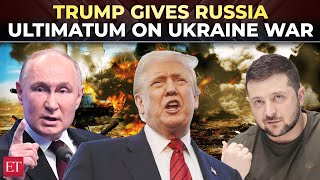 Trump Warns Russia Ceasefire By August 8 Or Face Sanctions, Envoy May Visit Moscow This Week