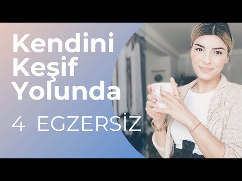 Video: Kendini Keşfetme Egzersizi