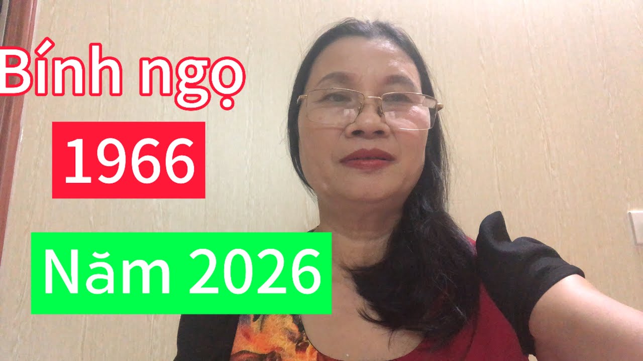  Vận hạn tuổi Bính ngọ  1966 năm 2026