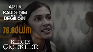 Kırgın Çiçekler 76.  - Cemre ile Eylül’ün hesaplaşması! Resimi