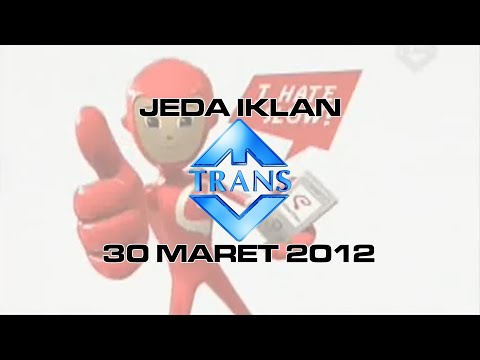 Jeda Iklan Trans TV (30 Maret 2012)