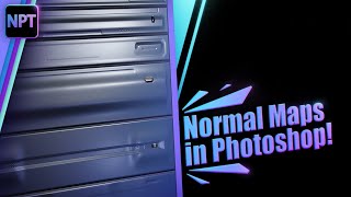 NPT - Normal maps in Photoshop!