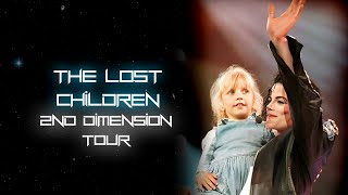 Michael Jackson - The Lost Children (18) - 2nd Dimension Tour (FANMADE)