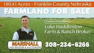 180.41 Acres for Sale - Good Quality Cropland - Franklin County, Nebraska