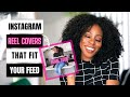 How to Create Instagram Reels Covers That Fit on Your Feed Using Canva