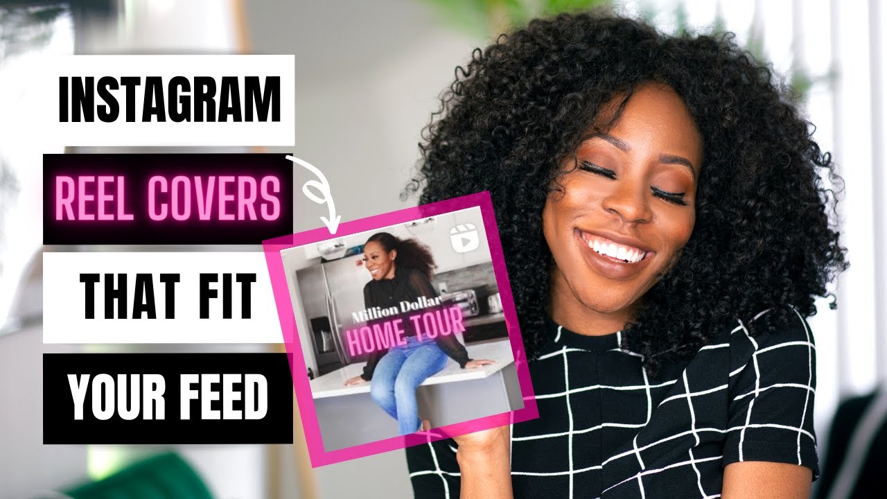 How to Create Instagram Reels Covers That Fit on Your Feed Using Canva 