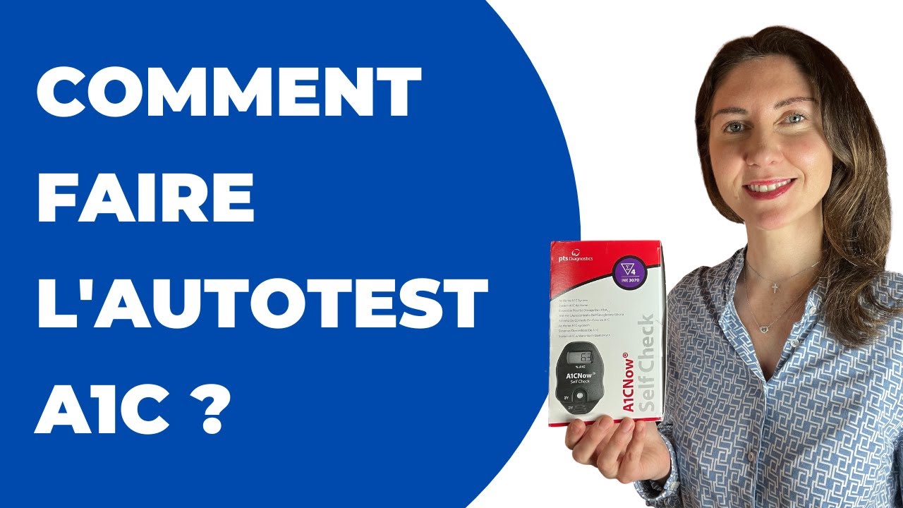 Comment faire l'auto test HBA1c ?