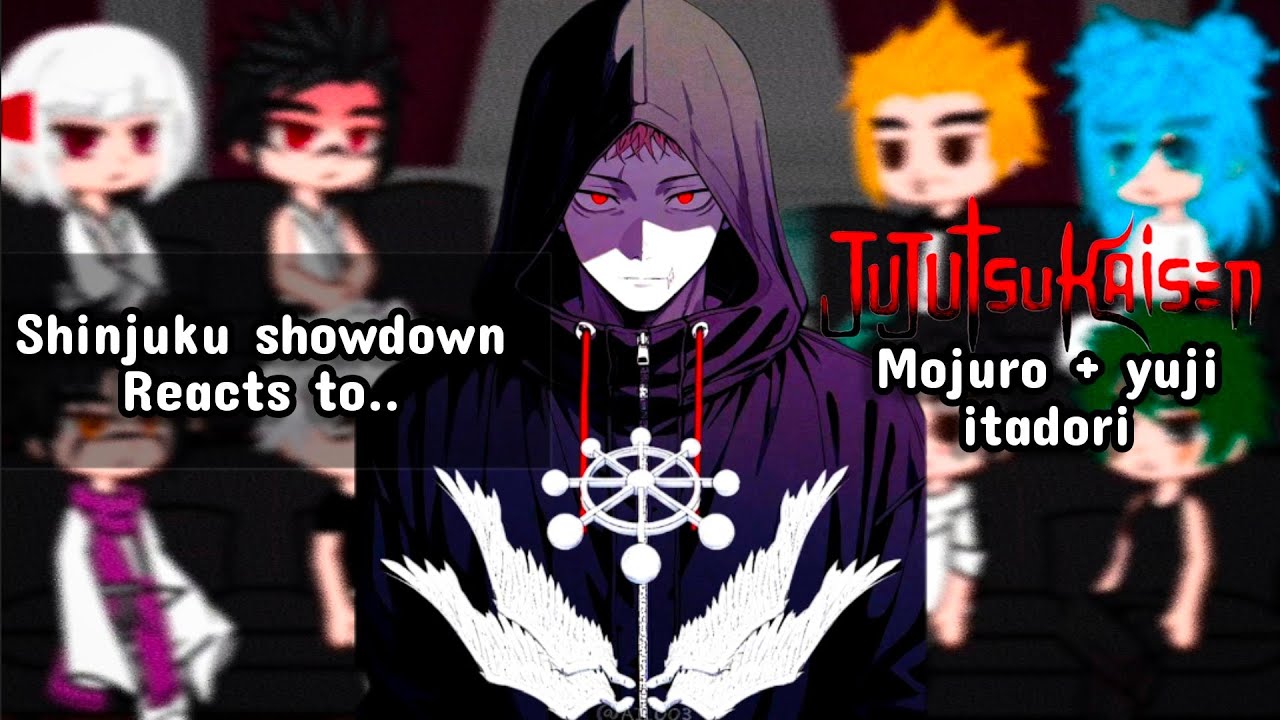 JJK Shinjuku showdown React To Mojuro + Itadori yuji \\ PART 1