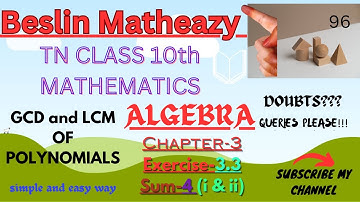 TN samacheer 10th Maths ALGEBRA(GCD AND LCM OF POLYNOMIALS)CH3-EXERCISE-3.3-SUM4-(i &ii)both Tam/Eng