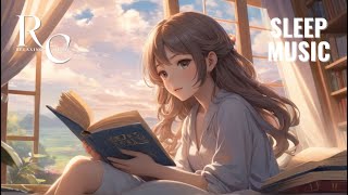 RC Relaxing Music - Soft Piano BGM Music for Deep Sleep/study/reading #sleepmusic #relaxingmusic