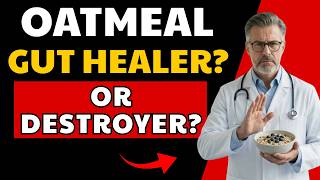 Oatmeal Mistake: Gut Destroyer or Gut Healer? (Stop "Fibermaxing"!)