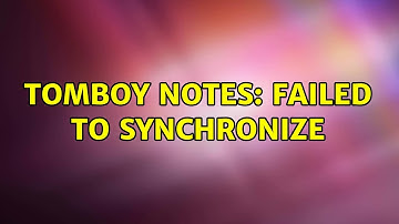 Ubuntu: Tomboy Notes: Failed to synchronize (3 Solutions!!)