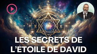 L'Etoile de David et ses secrets - ESPACE TORAH - Rav Sadin