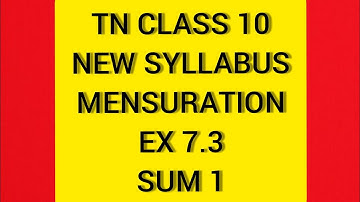 TN Samacheer 10 Maths  New Syllabus Mensuration Ex 7.3 Sum 1