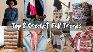 What to Crochet for Fall 2023 - Top Trends in Home + Wardrobe