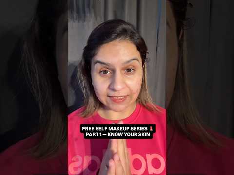 How to Know Your Skin Type? 💄 | FREE Self Makeup Series Part 1 | Oily, Dry & Combination Skin