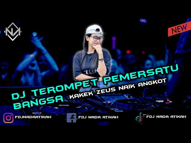 DJ TEROMPET PEMERSATU BANGSA X KAKEK ZEUS MABOK  • FUNKOT class=