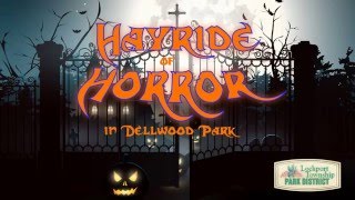 Hayride Of Horror in Dellwood Park - Lockport Township Park District