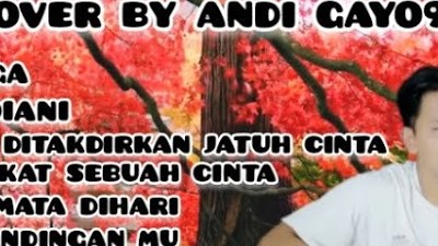 LAGU SLOW ROCK MALAYSIA COVER BY ANDI GAYO91