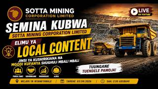 SOTTA MINING WATOA ELIMU YA LOCAL CONTENT