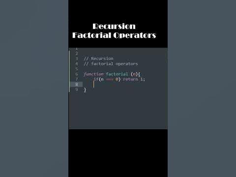 Basic Javascript - Recursion Factorial Operators - YouTube