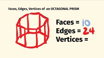 How Many Faces, Edges And Vertices Does A Octagonal Prism Have?