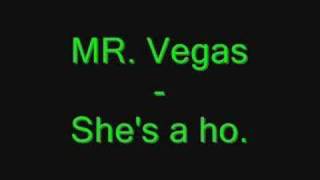 MR. Vegas - She is a ho chords