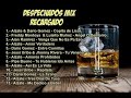 Despecho Recargado Mix Exitos - Alzate, Jessi Uribe, Pipe Bueno, Dario Gómez & Alan Ramirez