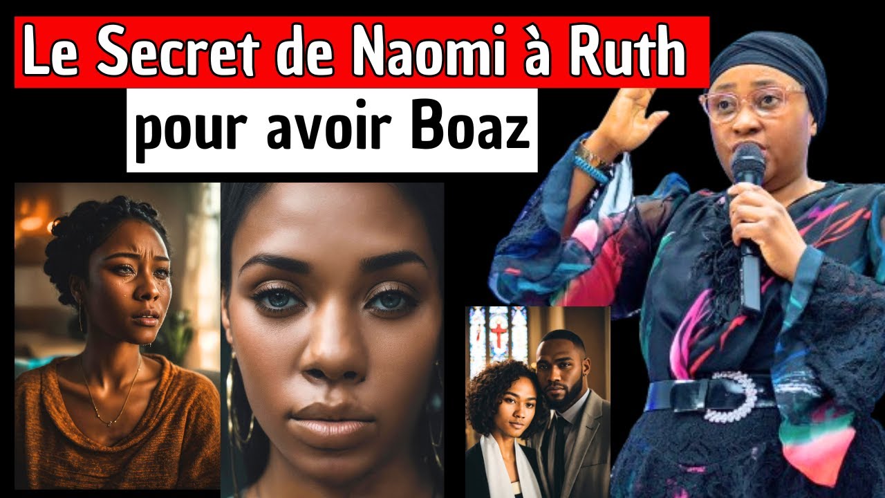 Le Secret de Naomi à Ruth pour avoir Boaz, Joelle kabasele