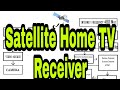 Satellite home TV receiver-স্যাটেলাইট হোম টিভি রিসিভার কার্যপ্রণালী